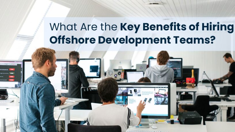 Hiring Offshore Development Teams